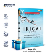 Renebook Ikigai Motivational Book: The Secret of a Happy and Long Live Japanese Life - Hector Gracia