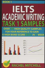 Ielts Academic Writing Task 1 Samples: Over 35 High Quality Samples for Your Reference to Gain a Hig
