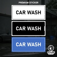 Car Wash Bay Area Place. Tempat Cuci Kereta. Premium Sticker Waterproof Outdoor Sign Signage Label.