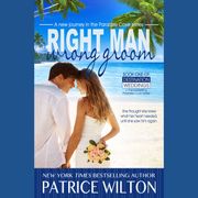 Right Man/Wrong Groom Patrice Wilton