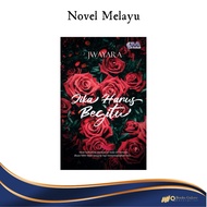 Novel Melayu: JIKA HARUS BEGITU - Penulis: JWAYARA - Penerbit: Penerbitan AHA