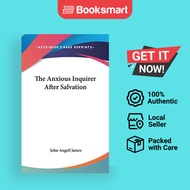 The Anxious Inquirer After Salvation - Hardback - English - 9780548132067