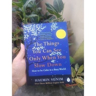 The Things You Can See Only When You Slow Down by Haemin Sunim A5 in English Book Paper Soft Cover f