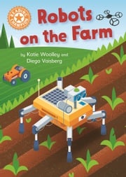 Robots on the Farm Katie Woolley
