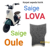 Karpet sepeda motor listrik Saige Lova dan Saige Oule 