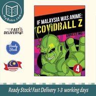 [MyBuku.com] If Malaysia Was Anime : COVIDBALL Z #4 - Ernest Ng - 9789671844731 - Nadi Studios