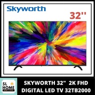 SKYWORTH 32TB2000 32'' 2K FHD DIGITAL LED TV