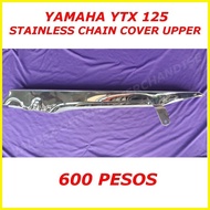 ♞,♘Automobile external accessories YAMAHA YTX 125 Chain Cover Upper Stainless