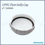 4"(110mm)Upvc Fitting Floor Gully Cap With Rubber Ring/Trap Cover/Gully Cap & O-Ring Only/Gully End 