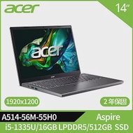 Acer Aspire A514-56M-55H0 14吋輕薄筆電(i5-1335U/16G/512G SSD/W11/2年保)