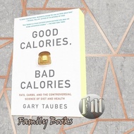 Good Calories, Bad Calories Gary Tales