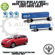 TOYOTA WISH 2.0 ANE11 DRIVE SHAFT (LEFT & RIGHT) DRIVE SHAFT -BRAND 100% GSP