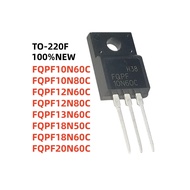 10Pcs FQPF10N60C FQPF10N80C FQPF12N60C FQPF12N80C FQPF13N60C FQPF18N50C FQPF18N60C FQPF20N60C In sto