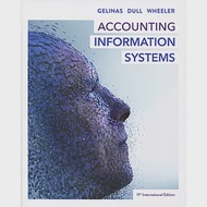 Accounting Information Systems (International Edition) (11版) 作者：Paterck R. Wheeler,Richard B. Dull,Ulric J. Gelinas Jr
