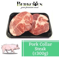 Berkcious Healthy White Pork - Collar Steak 中嘴/颈肉 (±300g)