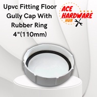 FAST DELIVERY 4"(110mm)Upvc Fitting Floor Gully Cap With Rubber Ring/Trap Cover/Gully Cap & O-Ring O
