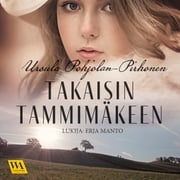 Takaisin Tammimäkeen Ursula Pohjolan-Pirhonen