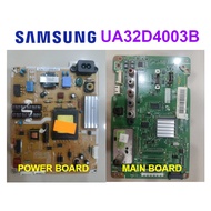 SAMSUNG LED TV UA32D4003B UA32D4003 Power Board PSLF800A03S BN44-00472A Main Board BN94-04975C