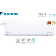 (IPOH AREA)DAIKIN AIR-CONDITIONER FTKU SERIES 5 STAR INVERTER(1.0HP-2.5HP)Smart Control