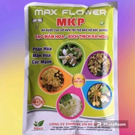 Phân bón NPK MAX FLOWER MKP 0- 52 - 34. TẠO MẦM HOA KÍCH THÍCH RA HOA CỰC MẠNH. Gói 1Kg sử dụng với
