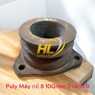 Puly Máy nổ 8 100mm 2 rãnh B dây cua roa ô tômáy càymáy nổmáy sát gạomáy tuốt lúa