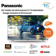 TH-65HX655K Panasonic 65" HX655 4K HDR Android TV – Google Assistant & Chromecast