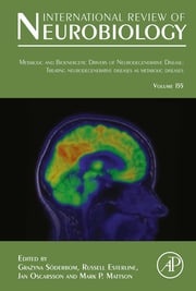 Metabolic and Bioenergetic Drivers of Neurodegenerative Disease: Treating Neurodegenerative Diseases as Metabolic Diseases Russell Esterline