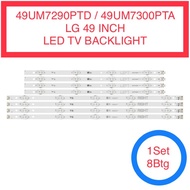49UM7290PTD / 49UM7300PTA LG 49 INCH LED TV BACKLIGHT 49” 49UM7290 49UM7300