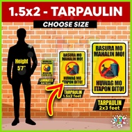 ◭  ◈ Bawal Magtapon ng Basura Dito Signage