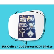 ZUS Coffee - Sticker Event Zus Barista BZOT [Limited Edition]