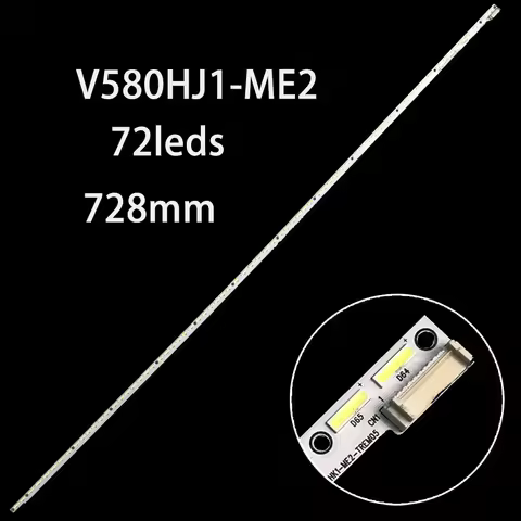 2pcs/lot 72LED LED backlight stirp for L58F3700A V580HK1-ME2-TREM05 V580HJ1-ME2 728mm