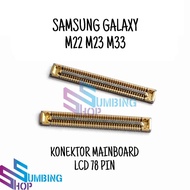 Samsung M22 M23 M33 Mainboard Connector FPC 78 Pin Lcd Main Board Socket