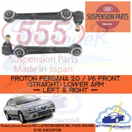 PROTON PERDANA 2.0 / V6 555 JAPAN BRAND (STRAIGHT) LOWER ARM (FRONT LEFT & RIGHT)