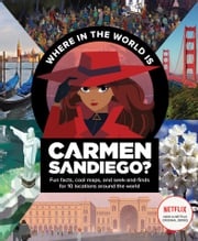 Where in the World Is Carmen Sandiego? Clarion Books Clarion Books