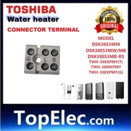 TOSHIBA WATER HEATER ORIGINAL PART Connecting Terminal FOR DSK38S3MW TWH38EXPMY DSK38S5MW DSK38ES3MB