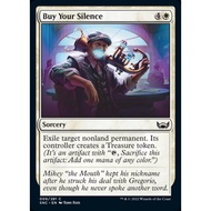 Buy Your Silence | [SNC][C][{4}{W}][Sorcery][MTG Singles]