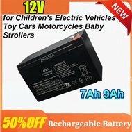 12V 7Ah 9Ah for Children's Electric Vehicles Toy Cars Motorcycles Baby Strollers Rechargeable Batter