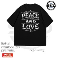 Peace And Love T-shirt Peace And Love T-shirt Premium 24s Combed Cotton