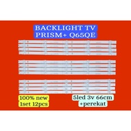 LED BACKLIGHT BL TV PRISM+ 65 Q65QE 5LED Backlight LED TV