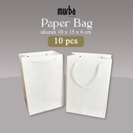 (10 pcs) Plain White Paper Bag 10x15x6 cm | Small Paper Bag | White Kraft Gift Bag