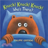 Knock! Knock! Knock! Who's There?