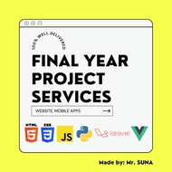 FINAL YEAR PROJECT SERVICES FYP - Website, Mobile App [PHP, JavaScript, Python, Laravel, Vue.js, HTML, CSS, etc]
