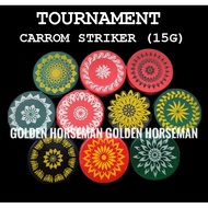 TOURNAMENT Carrom Striker 15g (1pc) Board Games Striker Karom