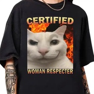 Certified Woman Respecter Shirt Funny Cat Meme Tee Shirt Silly Cats T-shirt Ugly Shirt Stupid Joke S