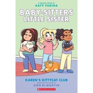 Karen's Kittycat Club (Baby-sitters Little Sister 4)/Ann M. Martin [Lizhu Foreign Language Bookstore