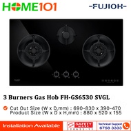 Fujioh 3 Burners Built-In Gas Hob FH-GS6530 SVGL - LPG / PUB