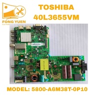 TOSHIBA TV ALL IN 1 BOARD 40L3655VM