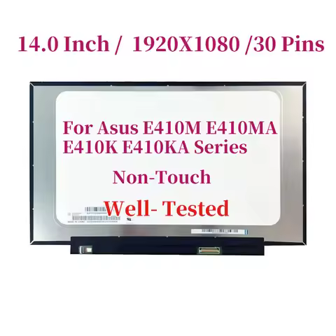 For Asus E410MA E410K E410KA E410M Series Replacement 14.0'' Laptop Screen Non-Touch 1920X1080 30 Pi
