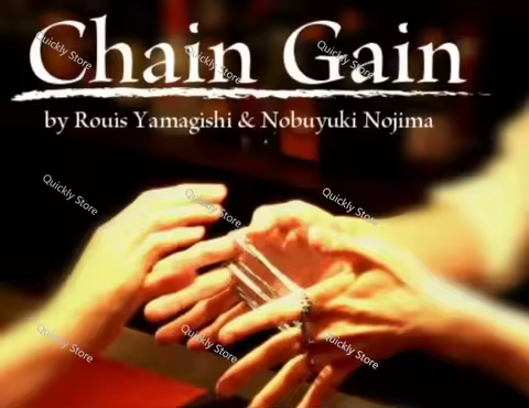 Chain Gain by Rouis Yamagishi & Nobuyuki Nojima (Japanese) Magic tricks (Instant Download) Quickly s