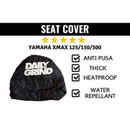 YAMAHA XMAX 125/150/300 SEAT COVER MOTOR SEAT COVER Anti pusa, Water repellant, Heatproof Makapal